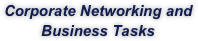 Corporate Networking and Business Tasks